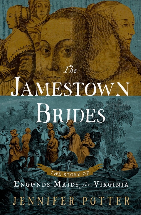 Book The Jamestown Brides: The Story of England's "Maids for Virginia" free