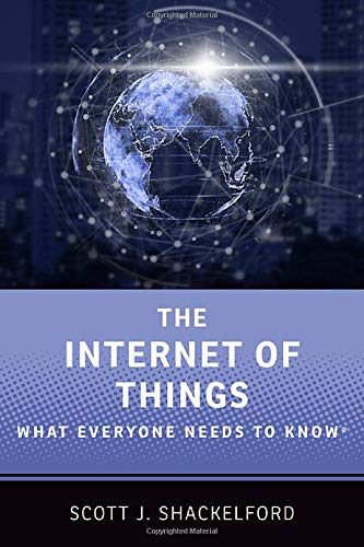 Book The Internet of Things: What Everyone Needs to Know® free