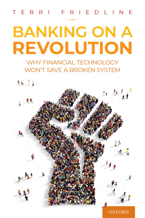 Book Banking on a Revolution: Why Financial Technology Won't Save a Broken System free