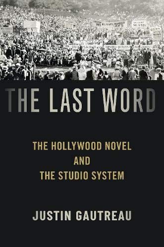 Book The Last Word: The Hollywood Novel and the Studio System free