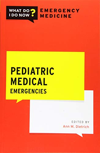 Book Pediatric Medical Emergencies (What Do I Do Now Emergency Medicine) free