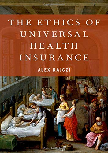 Book The Ethics of Universal Health Insurance free
