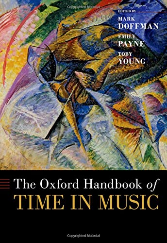 Book The Oxford Handbook of Time in Music (Oxford Handbooks) free
