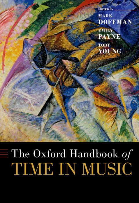Book The Oxford Handbook of Time in Music (Oxford Handbooks) free