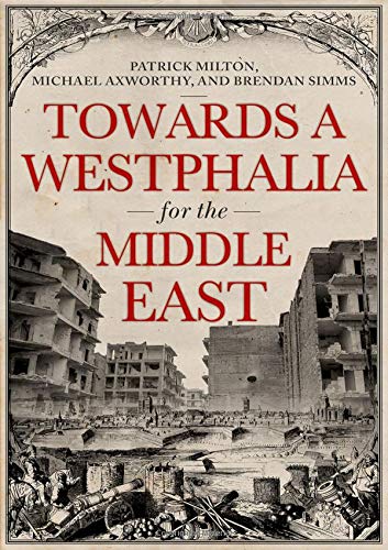 Book Towards A Westphalia for the Middle East free