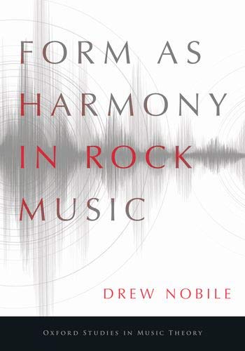 Book Form as Harmony in Rock Music (Oxford Studies in Music Theory) free
