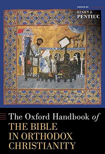 Book The Oxford Handbook of the Bible in Orthodox Christianity (OXFORD HANDBOOKS SERIES) free