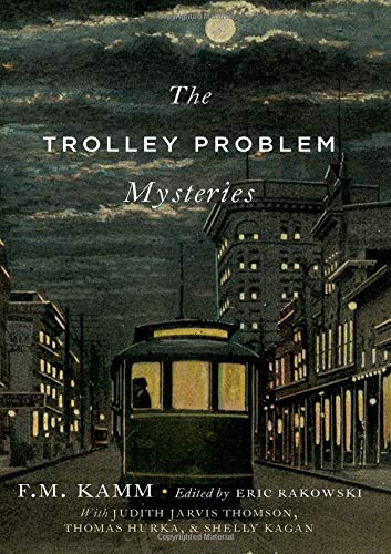 Book The Trolley Problem Mysteries (The Berkeley Tanner Lectures) free