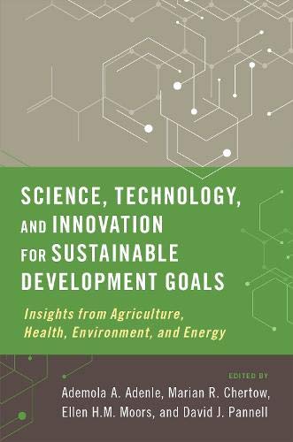 Book Science, Technology, and Innovation for Sustainable Development Goals: Insights from Agriculture, Health, Environment, and Energy free