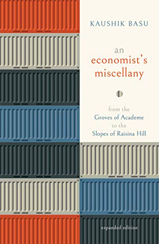 Book An Economist’s Miscellany: From the Groves of Academe to the Slopes of Raisina Hill, Expanded Edition free