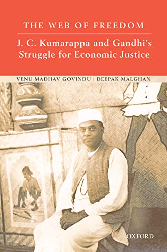 Book The Web of Freedom: J. C. Kumarappa and Gandhi’s Struggle for Economic Justice free