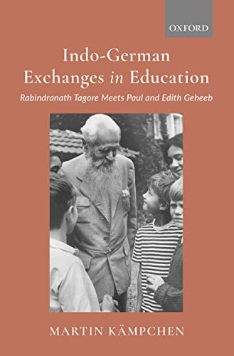 Book Indo-German Exchanges in Education: Rabindranth Tagore Meets Paul and Edith Geheeb free