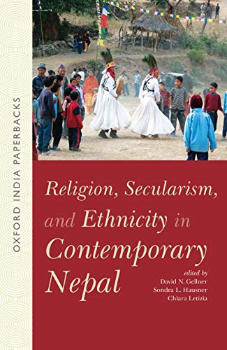 Book Religion, Secularism, and Ethnicity in Contemporary Nepal: -- (Oxford India) free Book Religion, Secularism, and Ethnicity in Contemporary Nepal: -- (Oxford India) free
