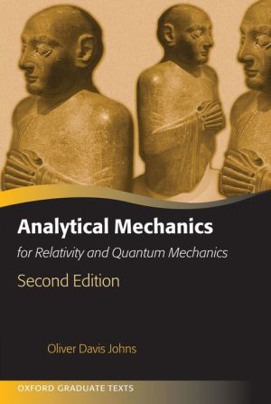 Book Analytical Mechanics for Relativity and Quantum Mechanics (Oxford Graduate Texts) free
