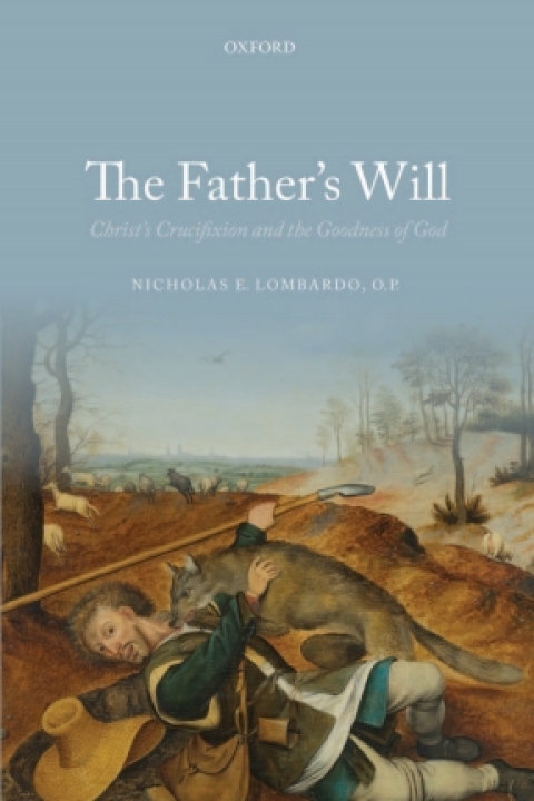 Book The Father's Will: Christ's Crucifixion and the Goodness of God free