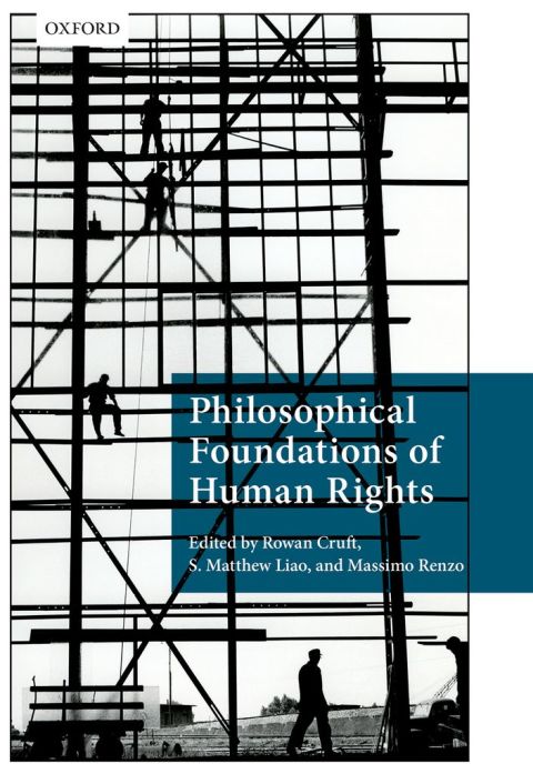 Book Philosophical Foundations of Human Rights (Philosophical Foundations of Law) free