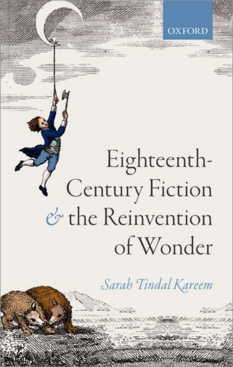 Book Eighteenth-Century Fiction and the Reinvention of Wonder free