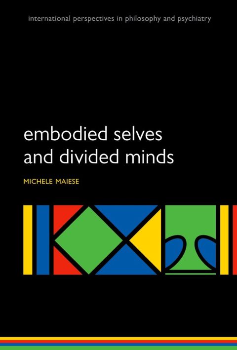 Book Embodied Selves and Divided Minds free