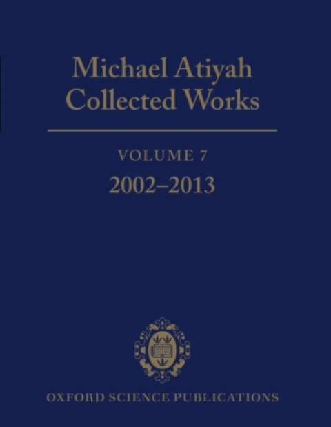 Book Michael Atiyah Collected Works: Volume 7: 2002-2013 free
