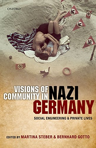 Book Visions of Community in Nazi Germany: Social Engineering and Private Lives free