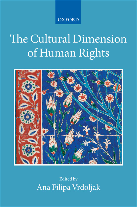 Book The Cultural Dimension of Human Rights (Collected Courses of the Academy of European Law) free