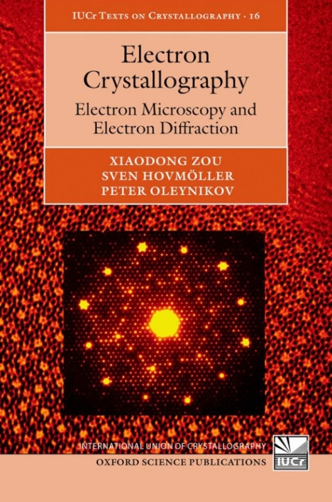 Book Electron Crystallography: Electron Microscopy and Electron Diffraction (International Union of Crystallography Texts on Crystallography Book 16) free