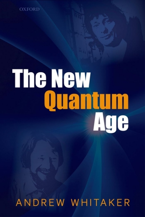 Book The New Quantum Age: From Bell's Theorem to Quantum Computation and Teleportation free