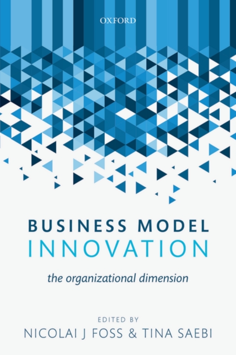 Book Business Model Innovation: The Organizational Dimension free