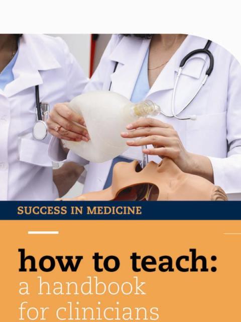 Book How to Teach: A Handbook for Clinicians free