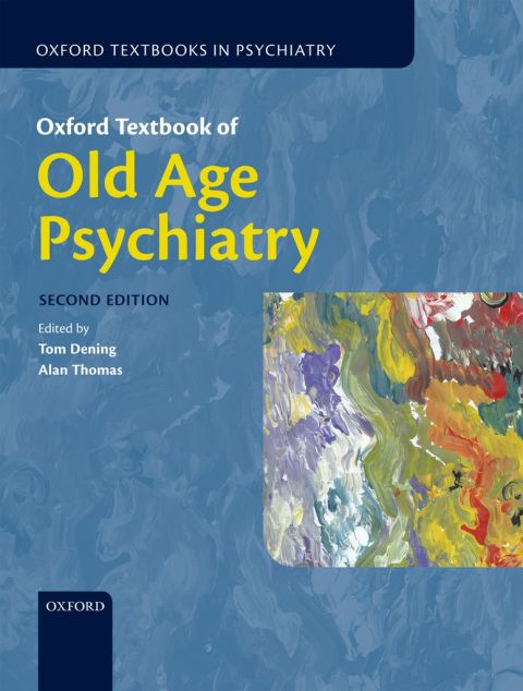 Book Oxford Textbook of Old Age Psychiatry (Oxford Textbooks in Psychiatry) free