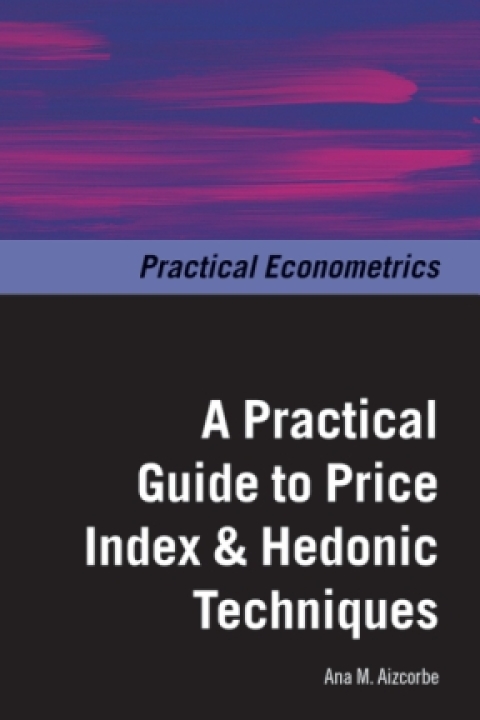 Book A Practical Guide to Price Index and Hedonic Techniques free