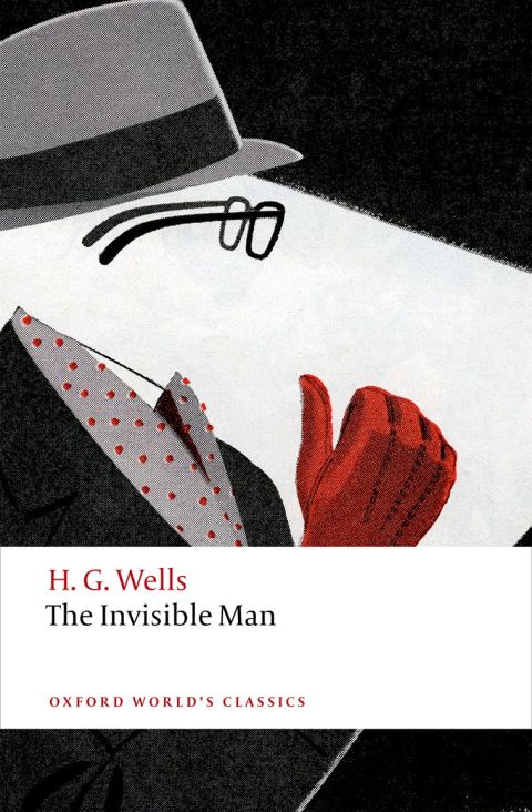 Book The Invisible Man: A Grotesque Romance (Oxford World's Classics) free