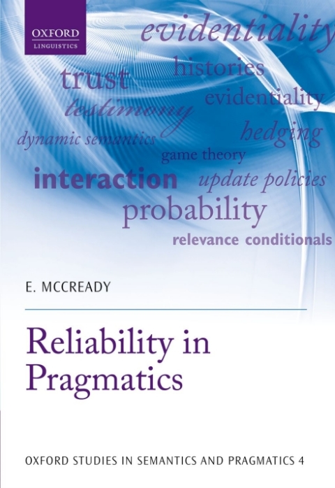 Book Reliability in Pragmatics (Oxford Studies in Semantics and Pragmatics Book 4) free