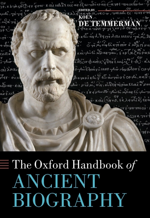Book The Oxford Handbook of Ancient Biography (Oxford Handbooks) free