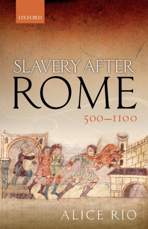 Book Slavery After Rome, 500-1100 (Oxford Studies in Medieval European History) free