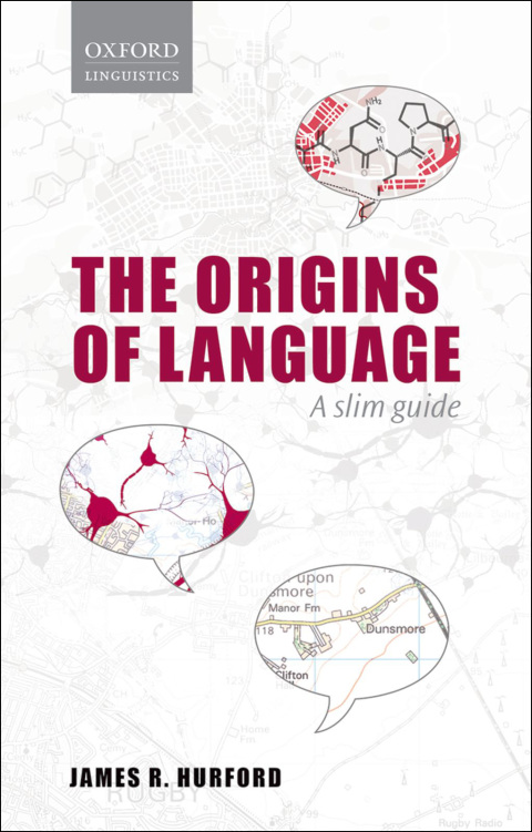 Book Origins of Language: A Slim Guide (Oxford Linguistics) free
