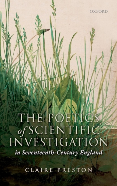 Book The Poetics of Scientific Investigation in Seventeenth-Century England free Book The Poetics of Scientific Investigation in Seventeenth-Century England free