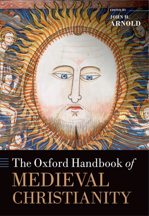 Book The Oxford Handbook of Medieval Christianity (Oxford Handbooks) free