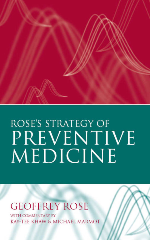 Book Rose's Strategy of Preventive Medicine: The Complete Original Text free