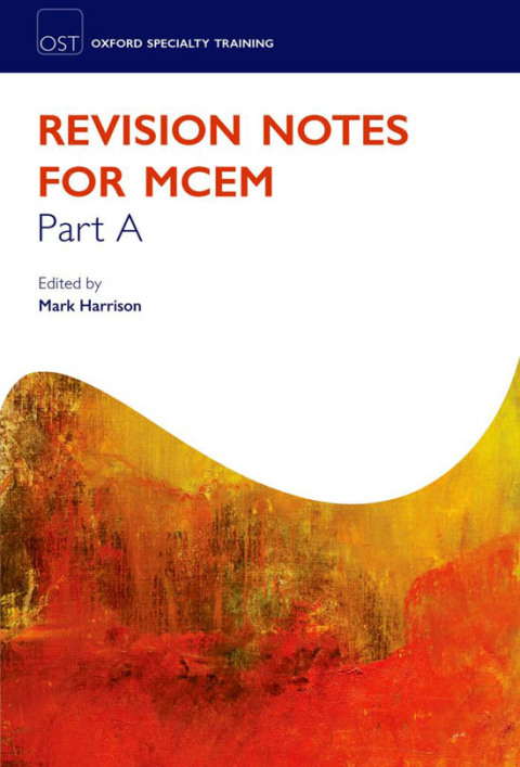 Book Revision Notes for MCEM Part A (Oxford Specialty Training: Revision Texts) free