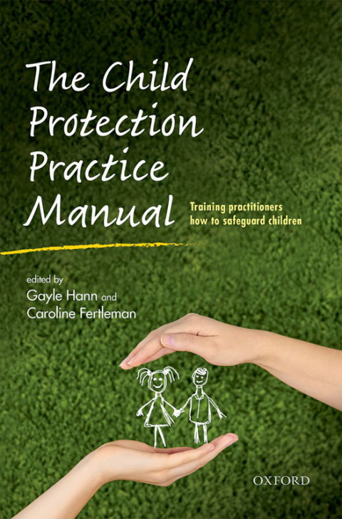 Book The Child Protection Practice Manual: Training practitioners how to safeguard children free