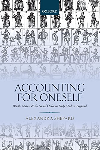 Book Accounting for Oneself: Worth, Status, and the Social Order in Early Modern England free
