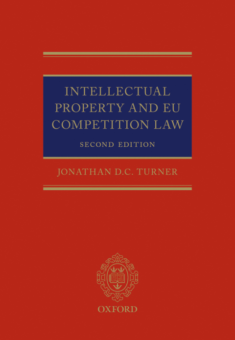 Book Intellectual Property and EU Competition Law free