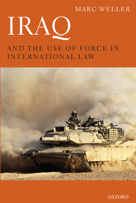 Book Iraq and the Use of Force in International Law free