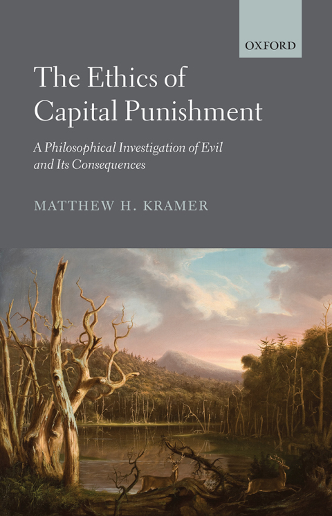 Book The Ethics of Capital Punishment: A Philosophical Investigation of Evil and its Consequences free