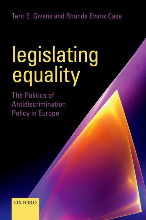 Book Legislating Equality: The Politics of Antidiscrimination Policy in Europe free