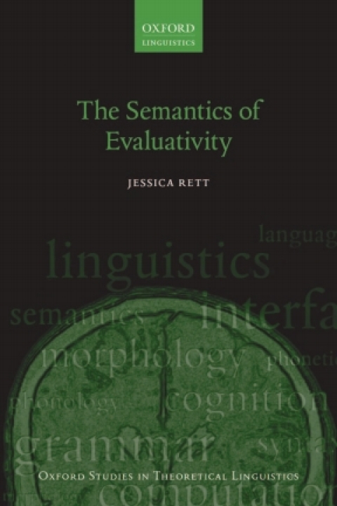 Book The Semantics of Evaluativity (Oxford Studies in Theoretical Linguistics Book 54) free