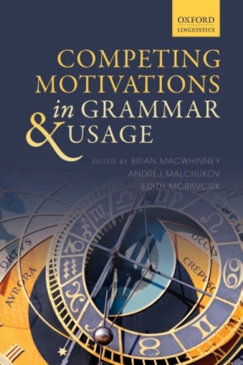Book Competing Motivations in Grammar and Usage free