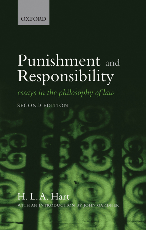 Book Punishment and Responsibility: Essays in the Philosophy of Law free