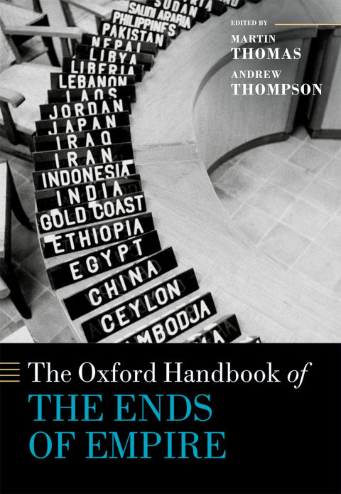 Book The Oxford Handbook of the Ends of Empire (Oxford Handbooks) free
